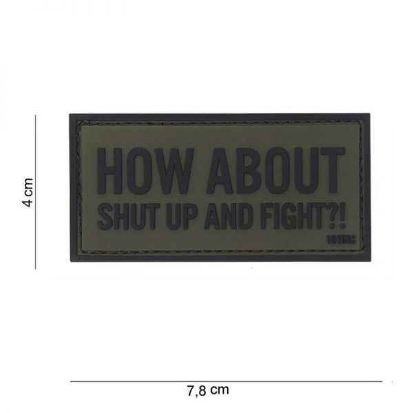 Klettabzeichen Shut Up And Fight - grün