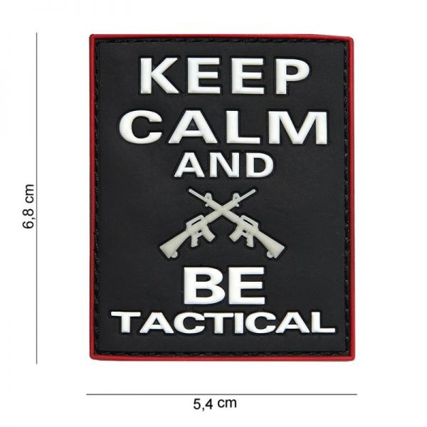 Klettabzeichen Keep calm and be tactical - schwarz