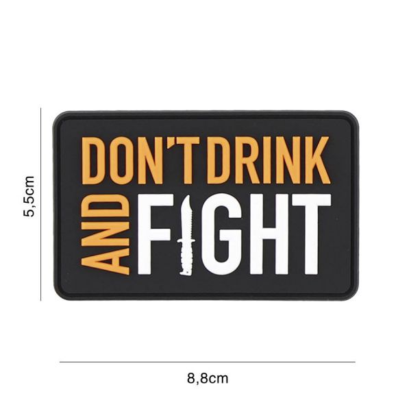 Klettabzeichen Don&#039;t Drink And Fight - schwarz