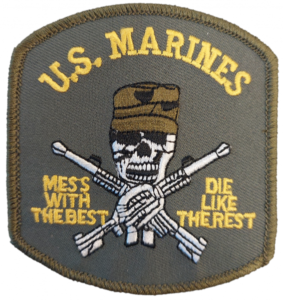 Stickabzeichen - U.S. Marines - Mess with the Best / Die like the rest